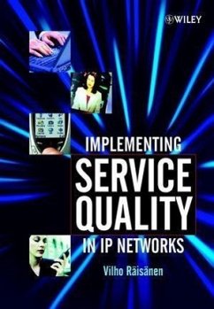 Implementing Service Quality in IP Networks - Räisänen, Vilho