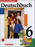 6. Jahrgangsstufe / Deutschbuch, Gymnasium Bayern