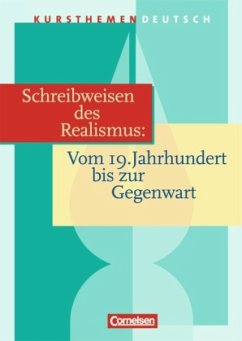 Schreibweisen des Realismus: Vom 19. Jahrhundert bis zur Gegenwart