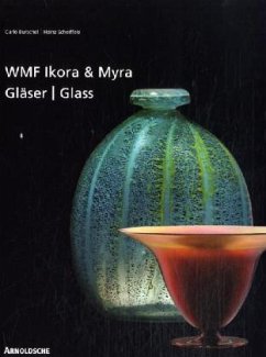 WMF Ikora- und Myra-Gläser - Scheiffele, Heinz;Carlo, Burschel