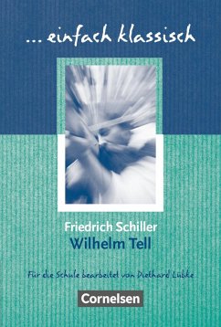 Wilhelm Tell - Schiller, Friedrich;Lübke, Diethard