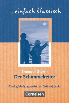 Der Schimmelreiter - Storm, Theodor;Lübke, Diethard