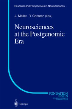 Neurosciences at the Postgenomic Era - Mallet, Jacques / Christen, Yves (eds.)