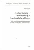 Hochbegabung - Schulleistung - Emotionale Intelligenz