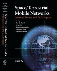 Space/Terrestrial Mobile Networks - Sheriff, Ray E. / Hu, Y. Fun / Losquadro, Giacinto / Conforto, Paolo / Tocci, Clementina (Hgg.)