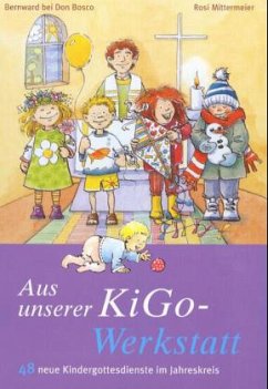 Aus unserer KiGo-Werkstatt