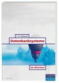Datenbanksysteme im Klartext Datenbanksysteme im Klartext