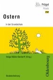 Prögel Praxis: Die Jahreszeitenreihe / Ostern in der Grundschule (Oldenbourg Praxis Bibliothek)