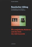 Russischer Alltag. Eine Geschichte in neun Zeitbildern vom Frühmittelalter... / Russischer Alltag. Eine Geschichte in neun Zeitbildern vom Frühmittelalter... / Russischer Alltag, 3 Bde. Bd.3