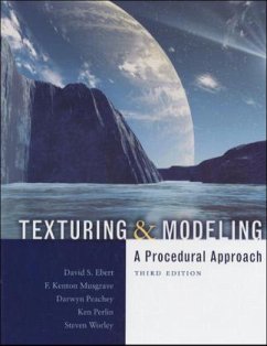 Texturing and Modeling - Ebert, David S. / Musgrave, F. Kenton / Peachey, Darwyn / Perlin, Ken / Worley, Steven
