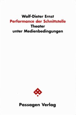 Performance der Schnittstelle - Ernst, Gustav;Ernst, Wolf D