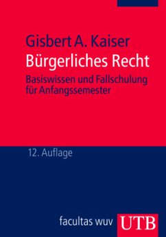 Bürgerliches Recht - Kaiser, Gisbert A.