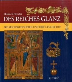 Des Reiches Glanz - Pleticha, Heinrich