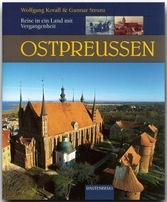 Ostpreussen - Korall, Wolfgang;Strunz, Gunnar