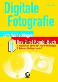 Digitale Fotografie Digitale Fotografie