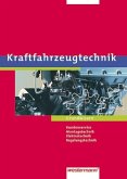 Kraftfahrzeugtechnik, Arbeitsaufträge und Grundwissen