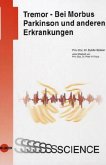 Tremor - Bei Morbus Parkinson und anderen Erkrankungen