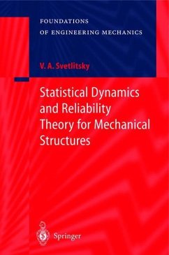 Statistical Dynamics and Reliability Theory for Mechanical Structures - Svetlitsky, Valery A.