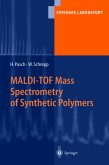 MALDI-TOF Mass Spectrometry of Synthetic Polymers MALDI-TOF Mass Spectrometry of Synthetic Polymers