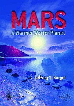 Mars - A Warmer, Wetter Planet - Kargel, Jeffrey S.