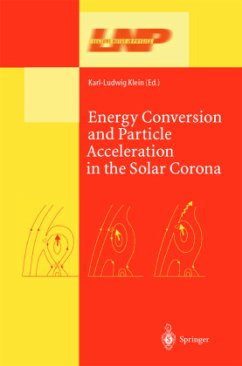 Energy Conversion and Particle Acceleration in the Solar Corona - Klein, Ludwig (ed.)
