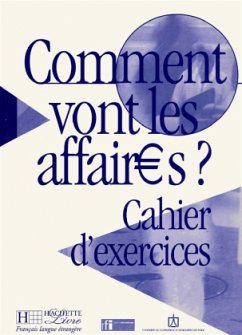 Comment vont les affaires?, Cahier d' exercises