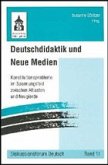 Deutschdidaktik und Neue Medien