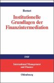 Institutionelle Grundlagen der Finanzintermediation