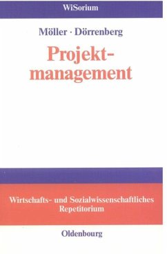 Projektmanagement - Möller, Thor;Dörrenberg, Florian E.