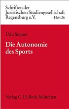 Die Autonomie des Sports - Steiner, Udo