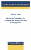 Rechtliche Grundlagen der Europäischen Wirtschafts- und Währungsunion