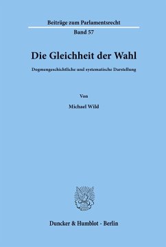 Die Gleichheit der Wahl. - Wild, Michael