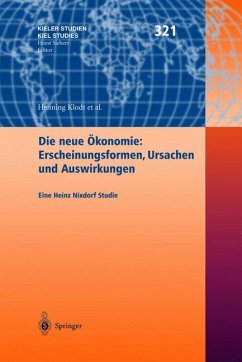 Die neue Ökonomie: Erscheinungsformen, Ursachen und Auswirkungen - Klodt, Henning (Hrsg.)