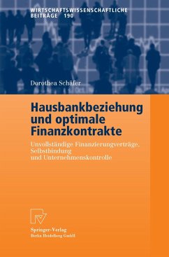 Hausbankbeziehung und optimale Finanzkontrakte - Schäfer, D.