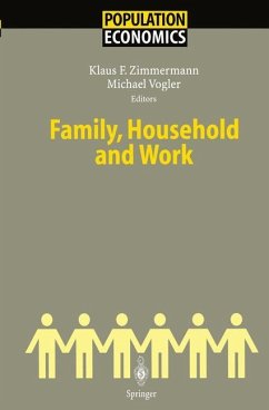 Family, Household And Work - Zimmermann, Klaus F. / Vogler, Michael (eds.)