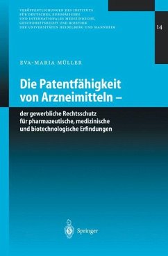 Die Patentfähigkeit von Arzneimitteln - Müller, E.-M.
