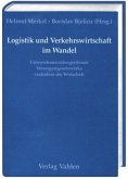 Logistik und Verkehrswirtschaft im Wandel. Unternehmensübergreifende Versorgungsnetzwerke verändern die Wirtschaft