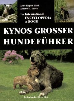 Kynos großer Hundeführer - Bracer, Andrew H.; Clark, Anne Rogers