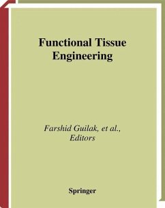 Functional Tissue Engineering - Guilak, Farshid / Butler, David L. / Goldstein, Steven A. / Mooney, David (eds.)