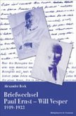 Briefwechsel Paul Ernst - Will Vesper 1919-1933