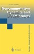 Noncommutative Dynamics and E-Semigroups - Bild 1