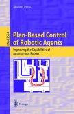 Plan-Based Control of Robotic Agents