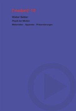 Physik der Medien - Seitter, Walter