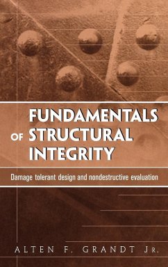 Fundamentals of Structural Integrity - Grandt, Alten F.