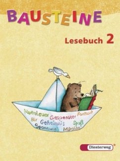 2. Schuljahr / Bausteine Lesebuch, Neubearbeitung (für alle Bundesländer außer Bayern, Sachsen-Anhalt u. Thüringen)