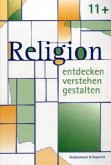 11 plus / Religion entdecken - verstehen - gestalten