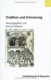 Tradition und Erinnerung in Adelsherrschaft und bäuerlicher Gesellschaft