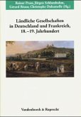 Ländliche Gesellschaften in Deutschland und Frankreich, 18.-19. Jahrhundert