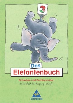 Cover 3. Schuljahr, Vereinfachte Ausgangsschrift / Das Elefantenbuch, Neubearbeitung