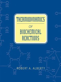 Thermodynamics of Biochemical Reactions - Alberty, Robert A.